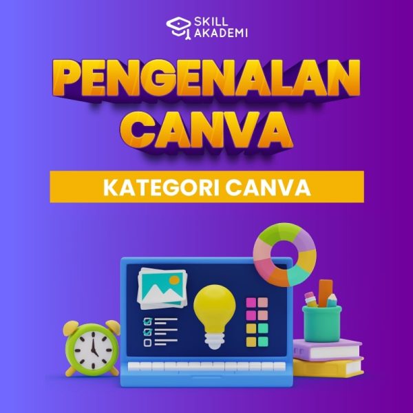 Kelas Canva Pengenalan - Belajar Skill